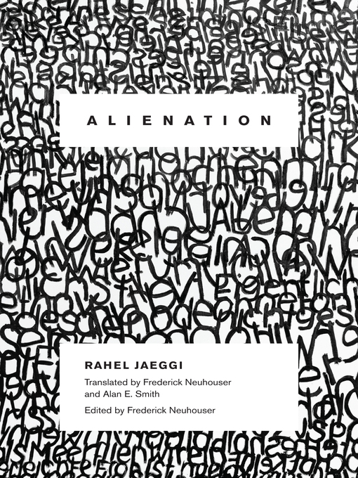 Title details for Alienation by Rahel Jaeggi - Available